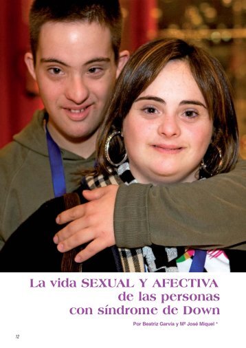 La vida SEXUAL Y AFECTIVAde las personas del Sindrome de Down