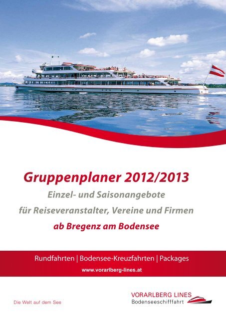 Gruppenplaner 2012/2013 - ÖBB Bodenseeschifffahrt Bregenz