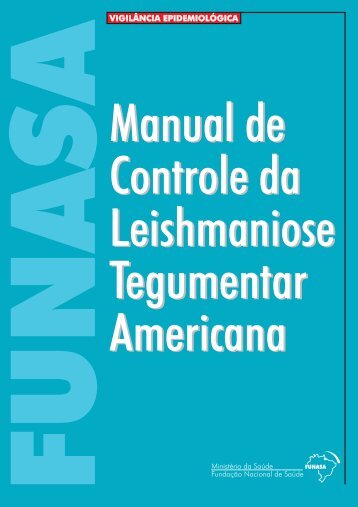 Manual de controle da leishmaniose tegumentar americana
