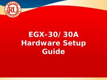 EGX-30/30A Hardware Setup Guide - Support