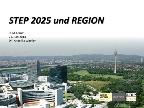 Präsentaton "STEP 2025 und Region" - Stadt-Umland Management