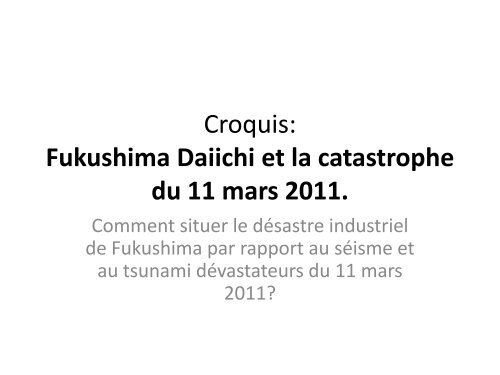 Croquis Fukushima: - Histoire gÃ©ographie Dijon