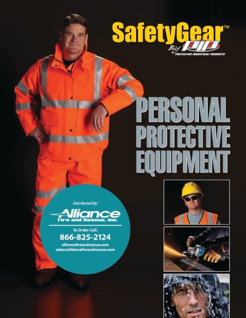 SafetyGear by PIP PPE Catalog - Alliance Fire and Rescue Inc.