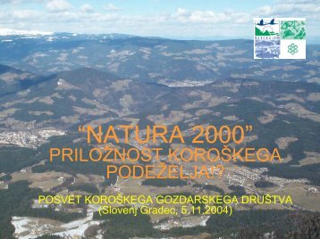 Branko Gradišnik, Zavod za gozdove Slovenije, 2004 ... - Natura 2000