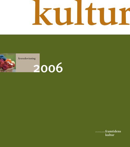 2006 - Framtidens kultur