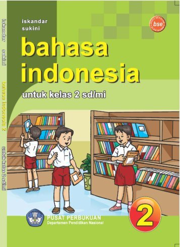 Bahasa_Indonesia_Kelas_2_Iskandar_Sukini_2009