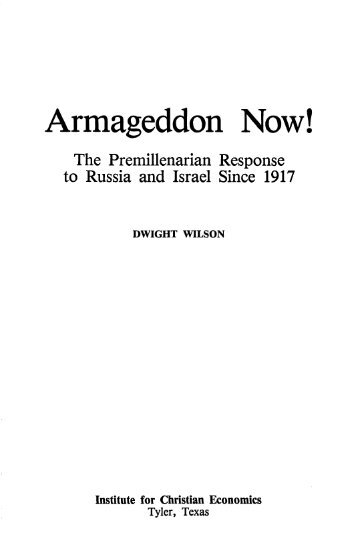 Armageddon Now! - Gary North