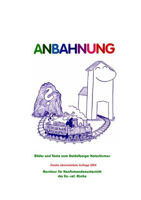 pdf-Datei: Anbahnung - Heidelberger Katechismus