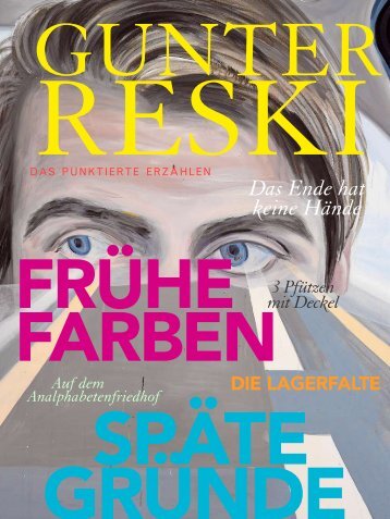 frühe farben späte gründe - Gunter Reski