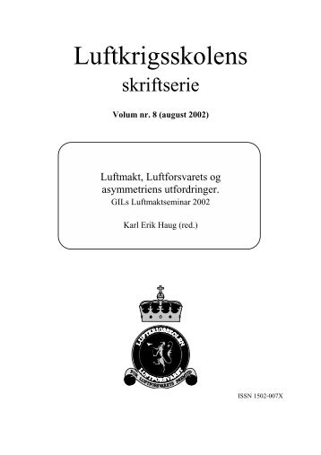 Luftmakt, Luftforsvarets og assymetriens utfordinger. GILs ...