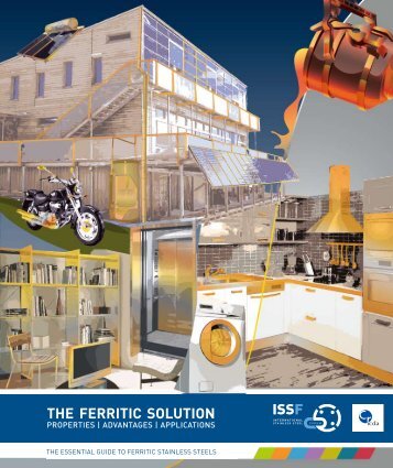 THE FERRITIC SOLUTION - International Stainless Steel Forum