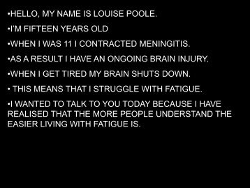 hello, my name is louise poole. â€¢i'm fifteen years old â€¢when i was 11 i ...