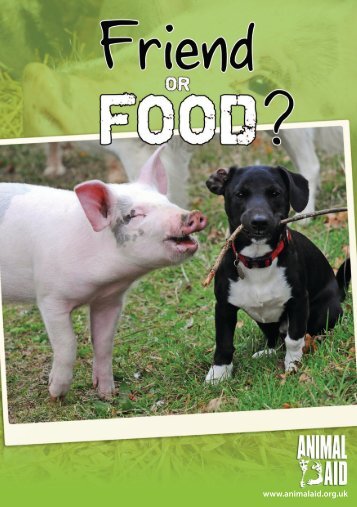 Friend or Food? - Animal Aid