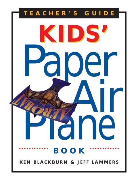 World Record Paper Airplane Book Teachers' Guide - Workman ...