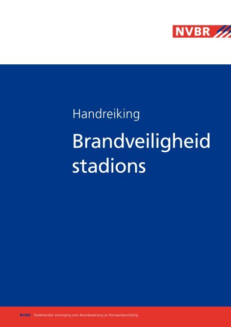 Handreiking Brandveiligheid Stadions.pdf - BrandweerKennisNet