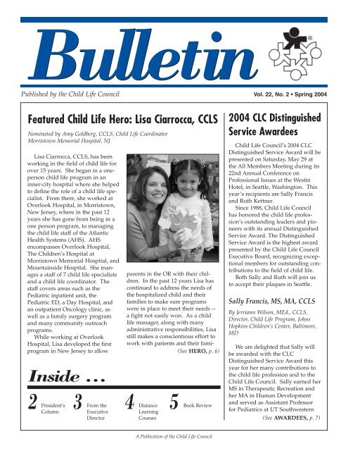 download the Spring 2004 issue - Child Life Council