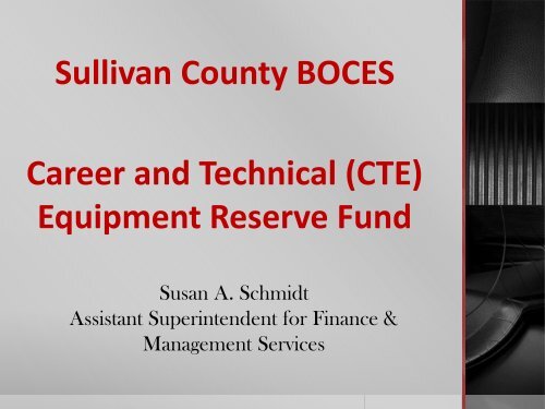 CTE Reserve Fund.pdf - Sullivan County BOCES