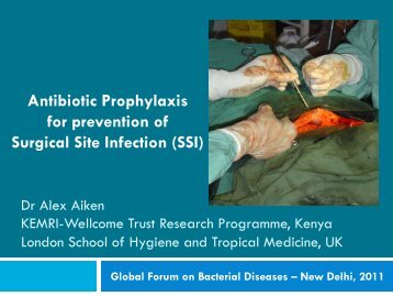 Antibiotic Prophylaxis for prevention of Surgical Site Infection (SSI)