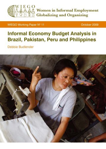 Informal Economy Budget Analysis in Brazil, Pakistan, Peru ... - WIEGO