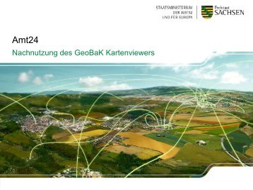 Amt24 - Nachnutzung des GeoBAK Kartenviewers - Freistaat Sachsen