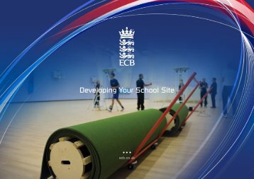 Developing Your School Site - Ecb - England and Wales Cricket Board