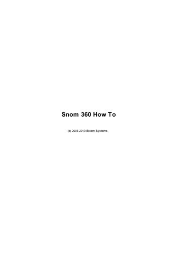 Snom 360 How To - Bicom Systems