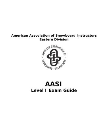 Level I Exam Guide - PSIA/AASI Eastern Division