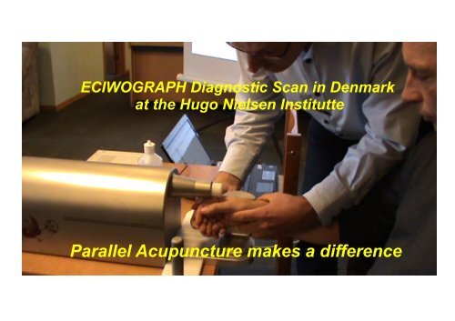 Parallel Acupuncture makes a difference - Hugo Nielsen Instituttet