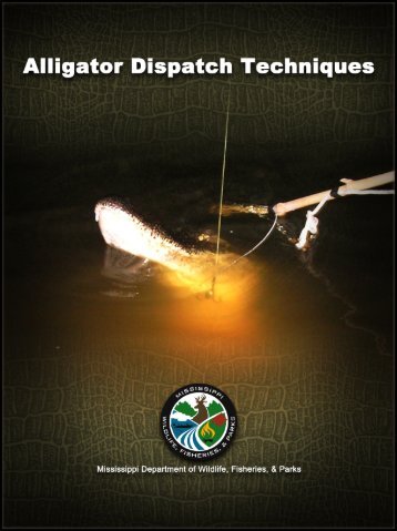 Alligator Dispatch Techniques