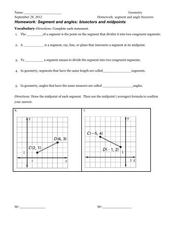 Homework: Segment and angles: bisectors and midpoints