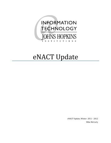 eNACT Spring 2011 Status - Information Technology at the Johns ...