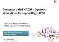 Computer aided HAZOP - Dynamic simulations for ... - CAPEC