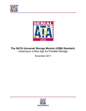 The SATA Universal Storage Module (USM) Standard ... - SATA-IO