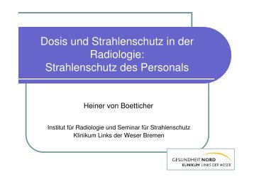 Dosis und Strahlenschutz in der Radiologie: Strahlenschutz des ...