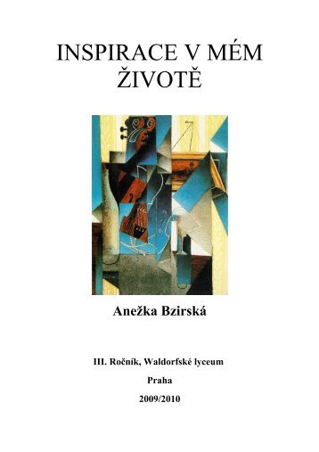 AneÅ¾ka BzirskÃ¡, 3. roÄnÃ­k 2009/2010 - WaldorfskÃ© lyceum Praha