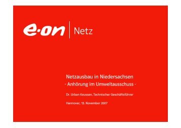 E.ON-Präsentation für den 13.11.2007 - Netzausbau in Niedersachsen