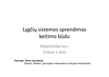 Lygčių sistemos sprendimas keitimo būdu - Vilniaus lietuvių namai