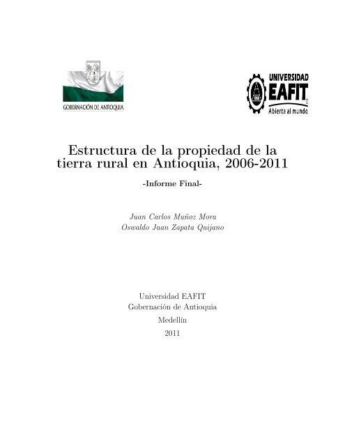 Estructura de la propiedad de la tierra rural en Antioquia, 2006-2011
