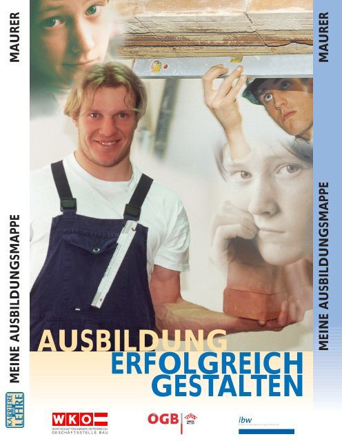 AUSBILDUNG ERFOLGREICH GESTALTEN - Bau deine Zukunft