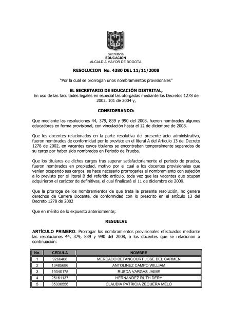 RESOLUCION No. 4380 DEL 11/11/2008 âPor la cual se prorrogan ...