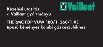 Kezelési utasítás a Vaillant gyártmányú THERMOTOP VUW 180/1 ...
