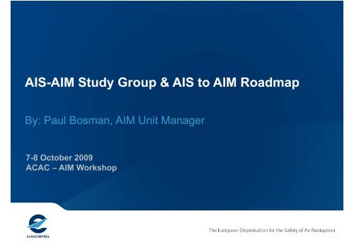 AIS-AIM Study Group & AIS to AIM Roadmap