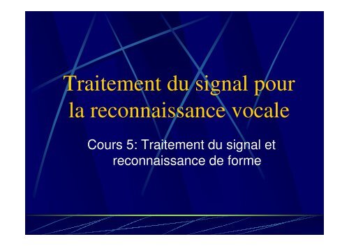 Traitement du signal pour la reconnaissance ... - Université Paris 8