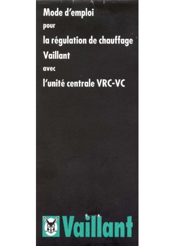 Mode emploi RÃƒÂ©gulation VRC VC - Vaillant