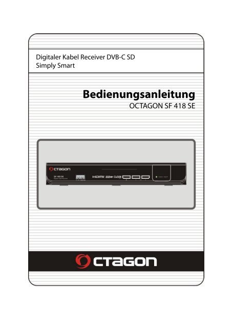 Bedienungsanleitung Octagon SF-418 SE SD DVB-C Kabelreceiver