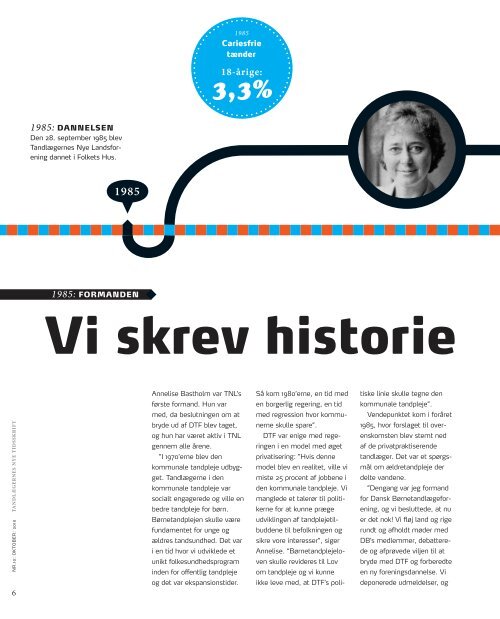 2010-10 Vi skrev historie.pdf - De Offentlige TandlÃ¦ger