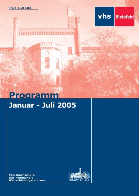 Juli 2005 Volkshochschule Bielefeld
