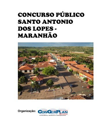 concurso pÃºblico santo antonio dos lopes - maranhÃ£o - Congerplan