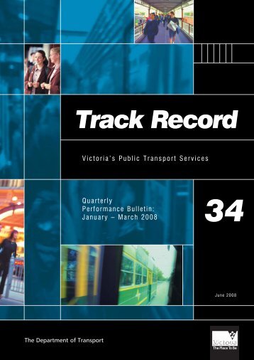 Track Record 34, January to March 2008 - Public Transport Victoria