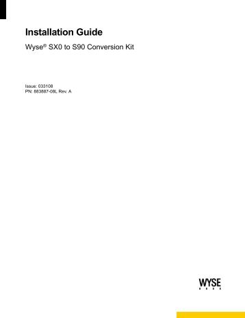 Installation GuideWyse® SX0 to S90 ... - Arcy Solutions, Inc.